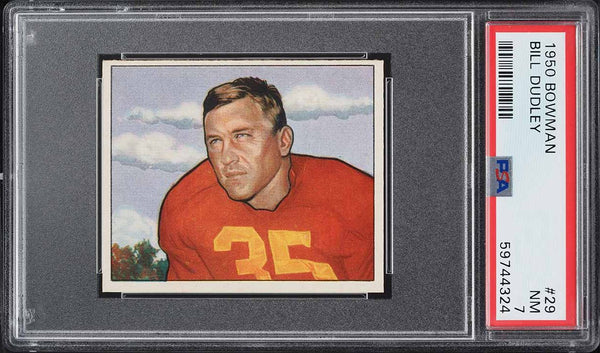 1950 Bowman FB Card # 29 Bill Dudley Washington Redskins HOF PSA 7 NRMT (MGD2)