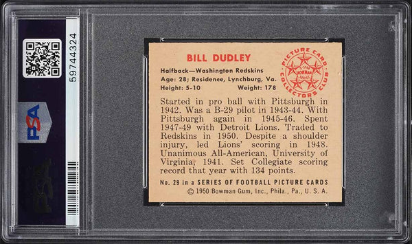 1950 Bowman FB Card # 29 Bill Dudley Washington Redskins HOF PSA 7 NRMT (MGD2)