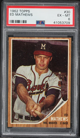 1962 Topps BB Card # 30 Eddie Mathews Milwaukee Braves HOF PSA 6 EXMT (MGD2)