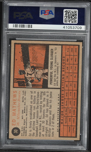 1962 Topps BB Card # 30 Eddie Mathews Milwaukee Braves HOF PSA 6 EXMT (MGD2)