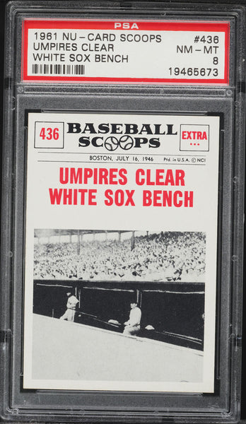 1961 Nu-Card Scoops BB Card #436 Umpires Clear WHITE SOX BENCH PSA 8 NM-MT (MGD2)