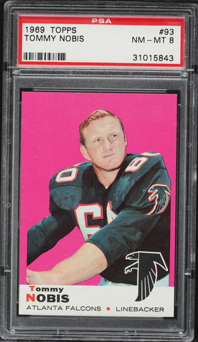 1969 Topps FB Card # 93 Tommy Nobis Atlanta Falcons HOF PSA 8 NM-MT (MGD2)