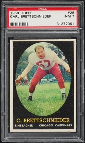 1958 Topps FB Card # 28 Carl Brettschnieder Chicago Cardinals ROOKIE RC PSA 7 (MGD2)