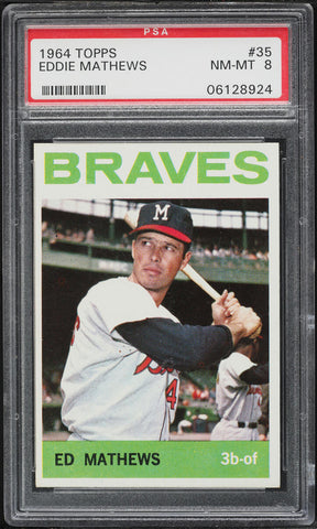 1964 Topps BB Card # 35 Eddie Mathews Milwaukee Braves HOF PSA 8 NM-MT (MGD2)