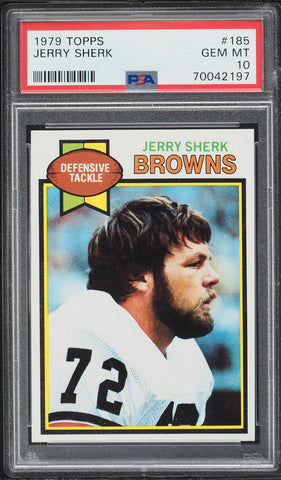 1979 Topps FB Card #185 Jerry Sherk Cleveland Browns PSA 10 GEM MINT (MGD2)