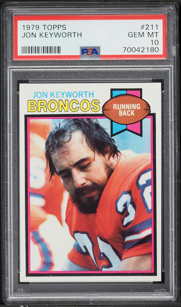 1979 Topps FB Card #211 Jon Keyworth Denver Broncos PSA 10 GEM MINT (MGD2)