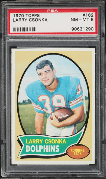1970 Topps FB Card #162 Larry Csonka Miami Dolphins HOF PSA 8 NM-MT (MGD2)