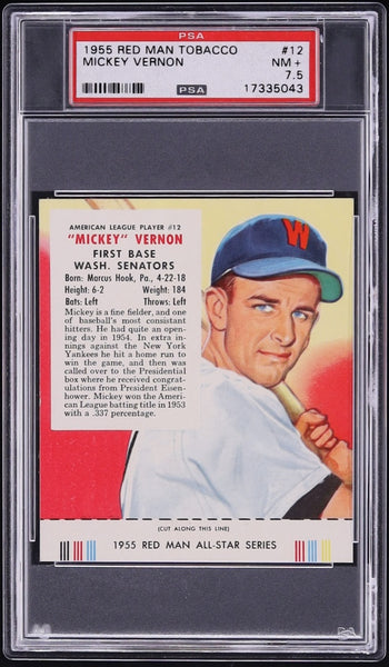1955 Red Man Tobacco BB Card # 12 Mickey Vernon Washington Senators PSA 7.5 (MGD2)