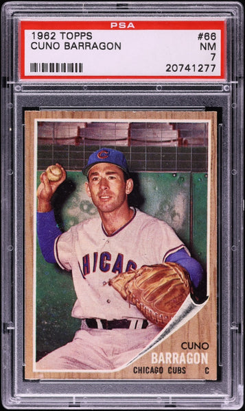 1962 Topps BB Card # 66 Cuno Barragon Chicago Cubs ROOKIE RC PSA 7 NRMT (MGD2)