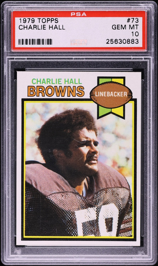 1979 Topps FB Card # 73 Charlie Hall Cleveland Browns PSA 10 GEM MINT (MGD2)