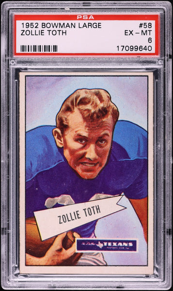 1952 Bowman Large FB Card # 58 Zollie Toth Dallas Texans PSA 6 EXMT (MGD2)