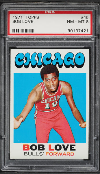1971 Topps BkB Card # 45 Bob Love Chicago Bulls PSA 8 NM-MT (MGD2)