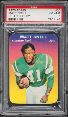 1970 Topps FB SUPER GLOSSY Card # 30 Matt Snell New York Jets HOF PSA 8 NM-MT (MGD2)