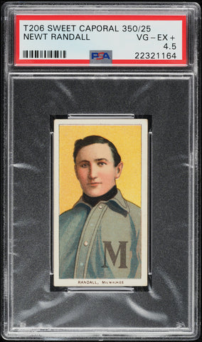 1909-11 T206 Newt Randall Milwaukee, SWEET CAPORAL 350/25 PSA 4.5 VGEX+ (MGD2)