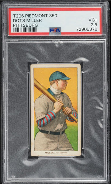 1909-11 T206 Dots Miller PITTSBURG, PIEDMONT 350/25 PSA 3.5 VG+ (MGD2)