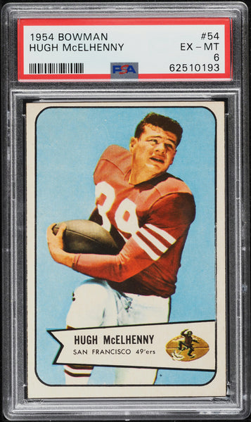 1954 Bowman FB Card # 54 Hugh McElhenny San Francisco 49ers HOF PSA 6 EX-MT (MGD2)