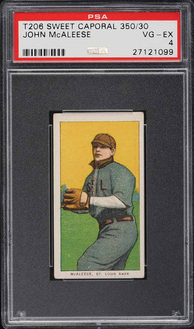 1909-11 T206 John Mcaleese St. Louis, SWEET CAPORAL 350/30 PSA 4 VGEX (MGD2)