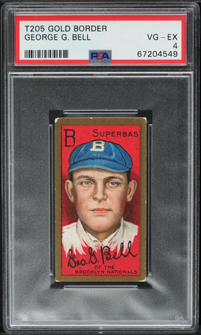 1911 T205 Gold Border Piedmont GEORGE G. BELL Brooklyn Superbas PSA 4 VGEX (MGD2)