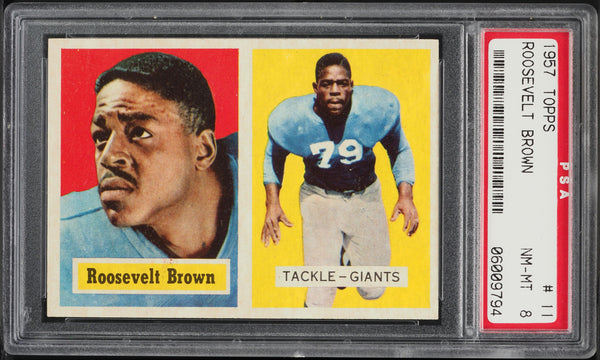 1957 Topps FB Card # 11 Roosevelt Brown New York Giants  HOF PSA 8 NM-MT (MGD2)