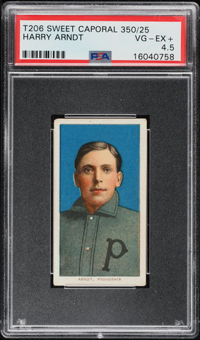 1909-11 T206 Harry Arndt Providance, SWEET CAPORAL 350/25 PSA 4.5 VGEX+ (MGD2)