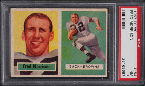 1957 Topps FB Card #154 Fred Morrison Cleveland Browns PSA 7 NRMT (MGD2)