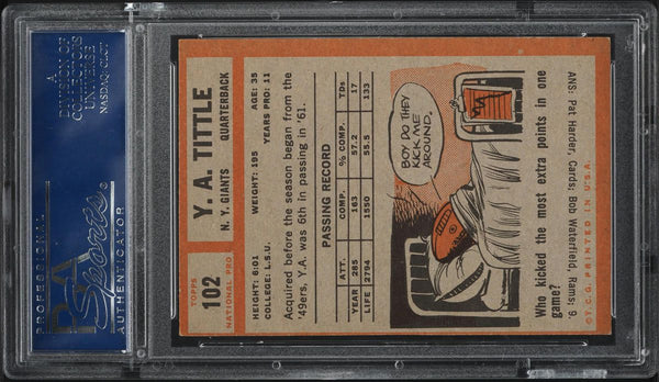 1962 Topps FB Card #102 Y.A. Tittle San Francisco 49ers HOF PSA 6 EXMT (MGD2)