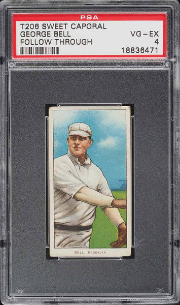 1909-11 T206 George Bell FOLLOW THROUGH, SWEET CAPORAL 350-460/30 PSA 4 VGEX (MGD2)