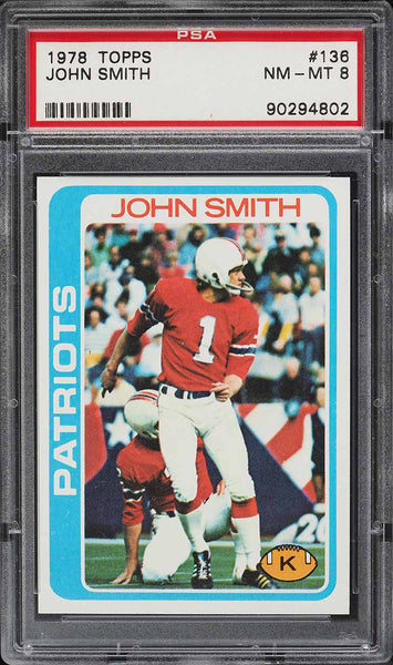 1978 Topps FB Card #136 John Smith New England Patriots PSA 8 NM-MT (MGD2)