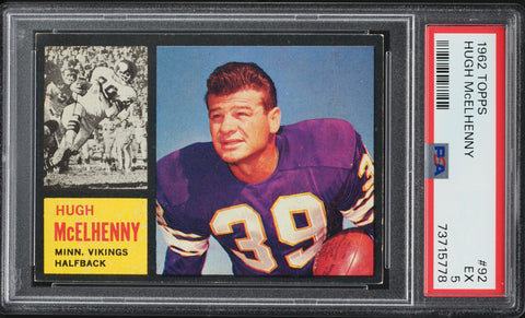 1962 Topps FB Card # 92 Hugh McElhenny Minnesota Vikings HOF SP PSA 5 EX (MGD2)