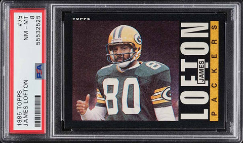 1985 Topps FB Card # 75 James Lofton Green Bay Packers HOF PSA 8 NM-MT (MGD2)