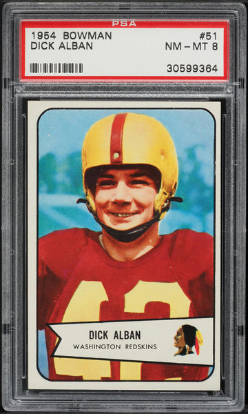 1954 Bowman FB Card # 51 Dick Alban Washington Redskins PSA 8 NM-MT (MGD2)