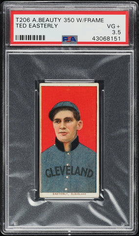 1909-11 T206 Ted Easterly Cleveland, AMERICAN BEAUTY 350/25 PSA 3.5 VG+ PWCC-E (MGD2)