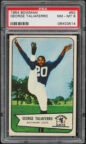 1954 Bowman FB Card # 50 George Taliaferro Baltimore Colts HOF PSA 8 NM-MT (MGD2)