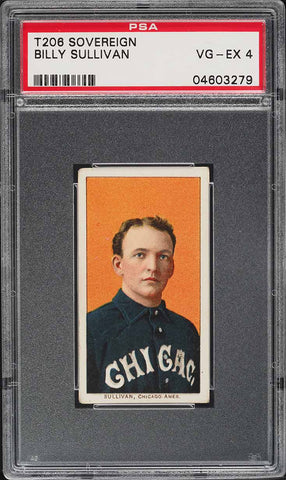 1909-11 T206 Billy Sullivan Chicago, SOVEREIGN 350/25 PSA 4 VGEX (MGD2)