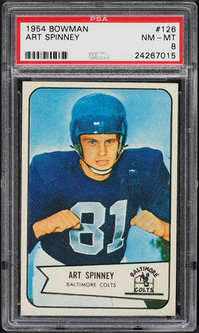 1954 Bowman FB Card #126 Art Spinney Baltimore Colts ROOKIE RC PSA 8 NM-MT (MGD2)