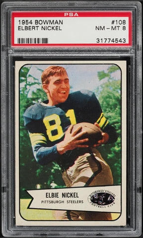 1954 Bowman FB Card #108 Elbert Nickel Pittsburgh Steelers HOF PSA 8 NM-MT (MGD2)