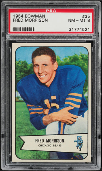 1954 Bowman FB Card # 35 Fred Morrison Chicago Bears PSA 8 NM-MT (MGD2)