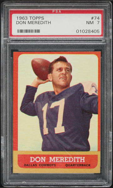 1963 Topps FB Card # 74 Don Meredith Dallas Cowboys HOF SP PSA 7 NRMT (MGD2)