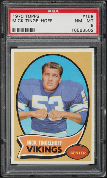 1970 Topps FB Card #158 Mick Tingelhoff Minnesota Vikings HOF PSA 8 NM-MT (MGD2)