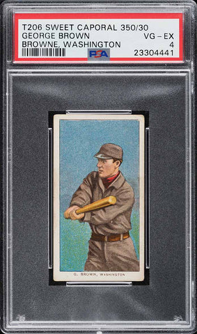 1909-11 T206 George Browne WASHINGTON, SWEET CAPORAL 350/30 PSA 4 VGEX (MGD2)