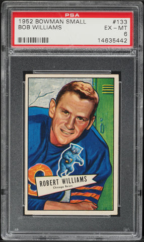 1952 Bowman Small FB Card #133 Bob Williams Chicago Bears HOF PSA 6 EXMT (MGD2)