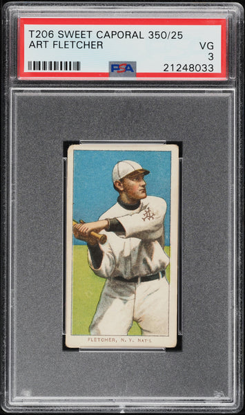 1909-11 T206 Art Fletcher New York, SWEET CAPORAL 350/25 PSA 3 VG (MGD2)