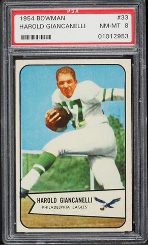 1954 Bowman FB Card # 33 Harold Giancanelli Eagles ROOKIE RC PSA 8 NM-MT (MGD2)