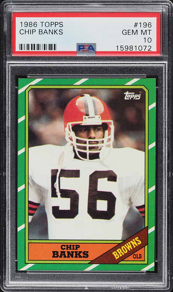 1986 Topps FB Card #196 Chip Banks Cleveland Browns PSA 10 GEM MINT (MGD2)