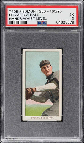 1909-11 T206 Orval Overall HANDS WAIST LEVEL PIEDMONT 350-460/25 PSA 5 PWCC-E (MGD2)