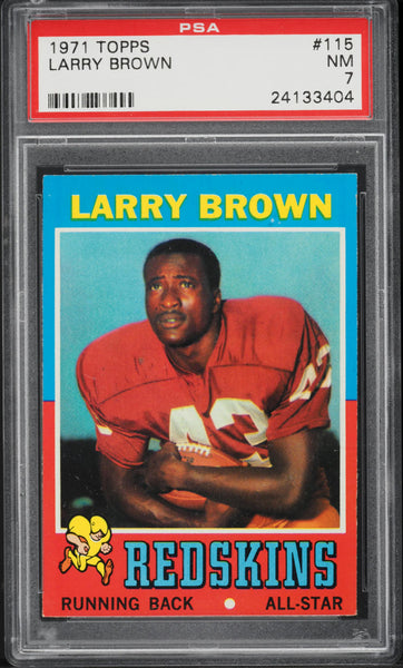 1971 Topps FB Card #115 Larry Brown Washington Redskins HOF ALL-STAR PSA 7 NRMT (MGD2)