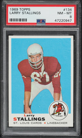 1969 Topps FB Card #134 Larry Stallings Cardinals ROOKIE RC PSA 8 NM-MT (MGD2)