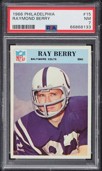 1966 Philadelphia FB Card # 15 Raymond Berry Baltimore Colts HOF PSA 7 NRMT (MGD2)