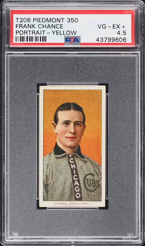 1909-11 T206 Frank Chance HOF YELLOW PORTRAIT, PIEDMONT 350/25 PSA 4.5 PWCC-A (MGD2)