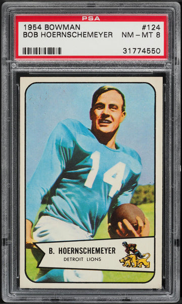 1954 Bowman FB Card #124 Bob Hoernschemeyer Detroit Lions PSA 8 NM-MT (MGD2)